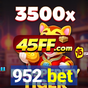 952 bet